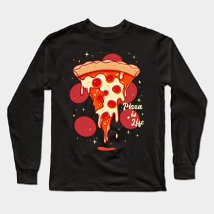 Pizza is Life Long Sleeve T-Shirt